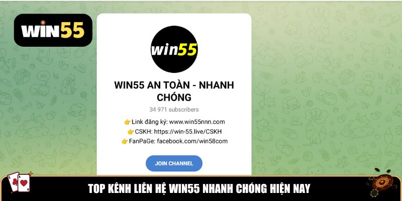 Top kênh liên hệ Win55 nhanh chóng hiện nay