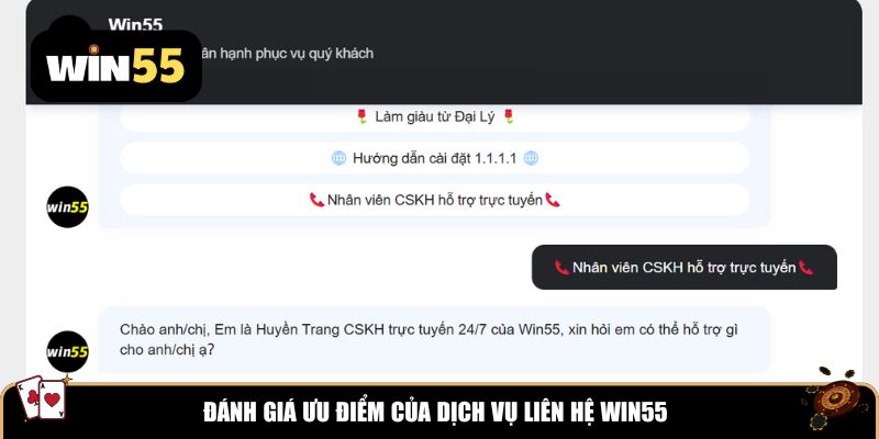 Đánh giá ưu điểm của dịch vụ liên hệ Win55
