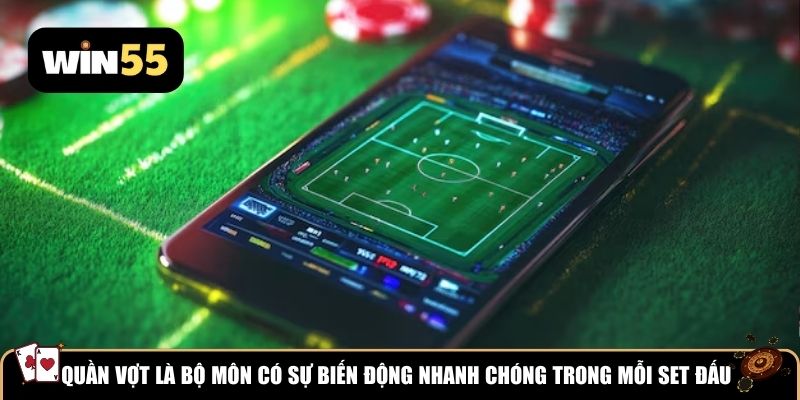 Quần vợt là bộ môn có sự biến động nhanh chóng trong mỗi set đấu