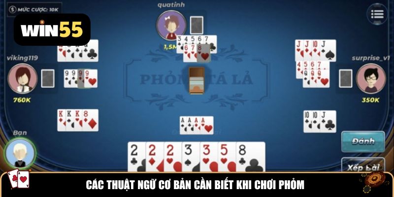 Các thuật ngữ cơ bản cần biết khi chơi phỏm