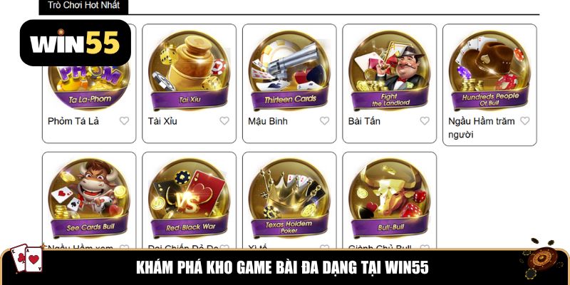 Khám phá kho game bài đa dạng tại Win55
