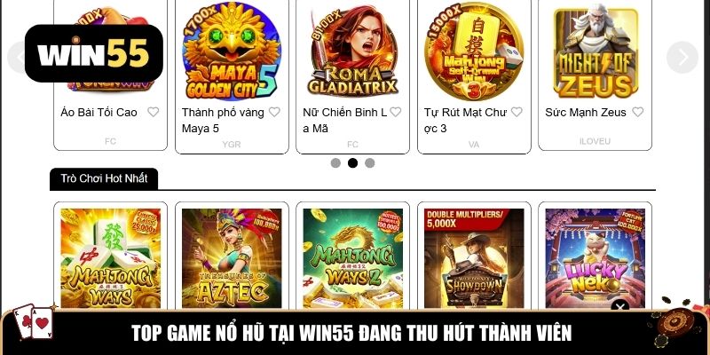 Top game nổ hũ tại Win55 đang thu hút thành viên