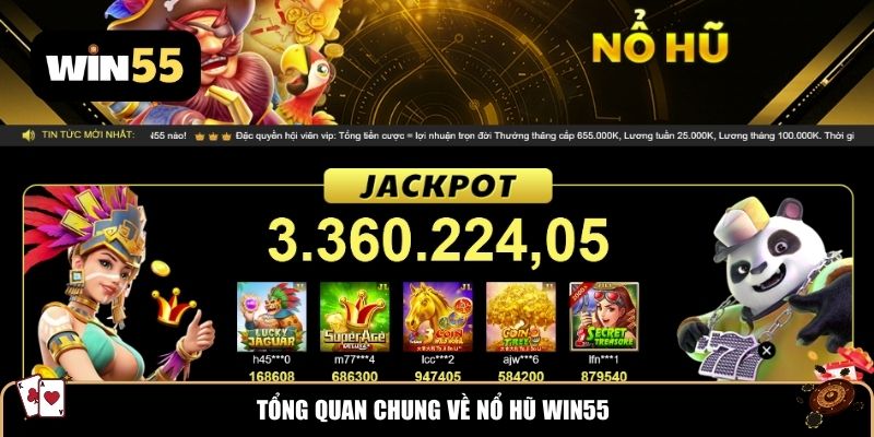 Nổ hũ Win55 là gì?