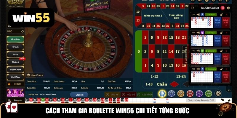 Cách tham gia Roulette Win55 chi tiết từng bước