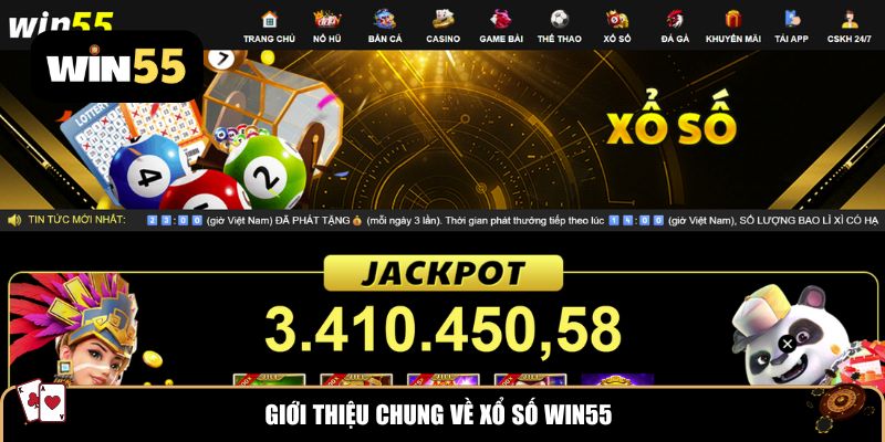 Giới thiệu chung về Xổ số Win55